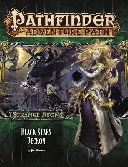 Pathfinder Adventure Path: Strange Aeons Part 6 of 6: Black Stars Beckon by Jim Groves