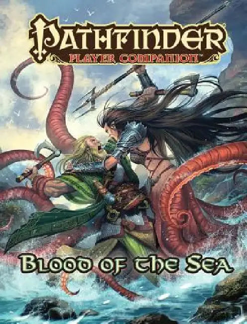 Pathfinder Player Companion: Blood of the Sea by Paizo Staff