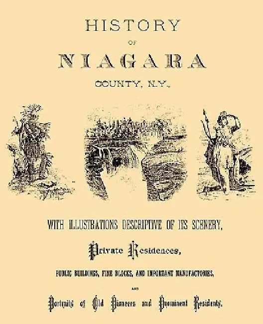 History of Niagara County, N.Y., 1878 by Sanford &. Company