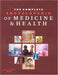 The Complete Encyclopedia Of Medicine And Health by Johannes Schade
