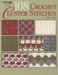 108 Crochet Cluster Stitches by Darla Sims