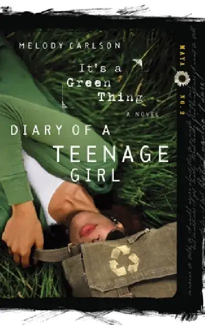 It's a Green Thing: Maya: Book 2 by Melody Carlson