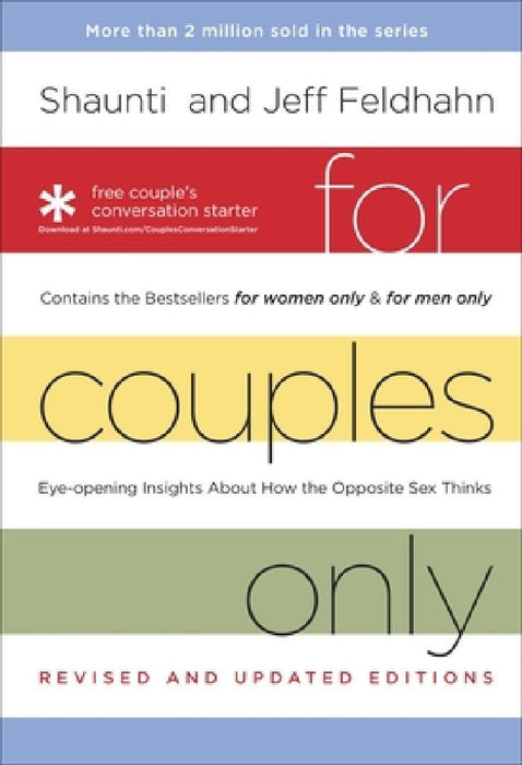 For Couples Only: Eyeopening Insights about How the Opposite Sex Thinks by Shaunti Feldhahn