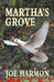 Martha's Grove by Joe Harmon