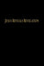 Jesus Reveals Revelation by Charles H. Huettner