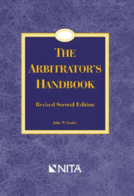 Arbitrator's Handbook: Revised by John W. Cooley