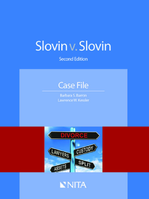 Slovin v. Slovin: Case File by Barbara S. Barron, Lawrence W. Kessler