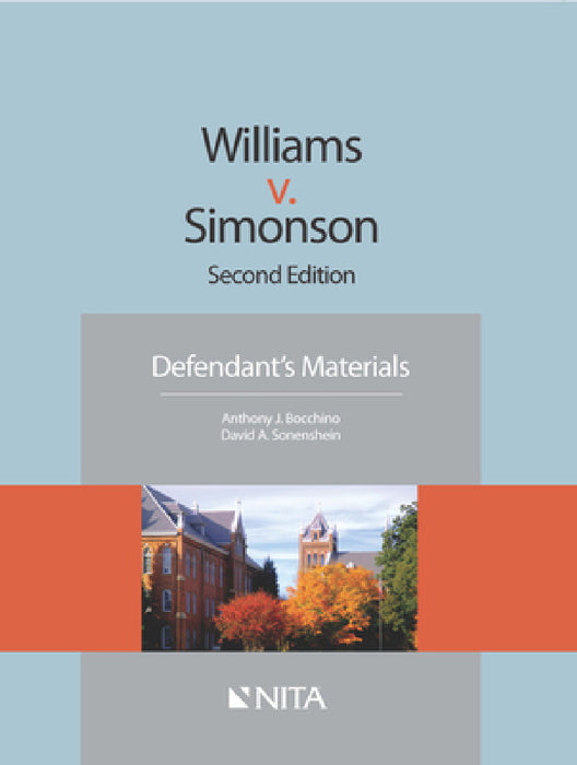 Williams v. Simonson: Defendant's Materials by Anthony J. Bocchino, David A. Sonenshein