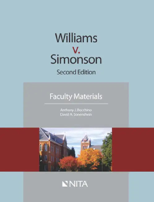 Williams v. Simonson: Faculty Materials by Anthony J. Bocchino, David A. Sonenshein