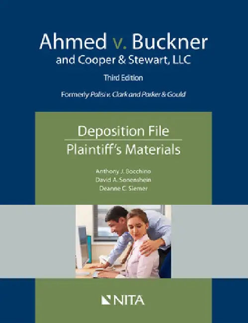Ahmed v. Buckner and Cooper & Stewart, LLC: Deposition File, Plaintiff's Materials by Anthony J. Bocchino