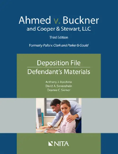 Ahmed v. Buckner and Cooper & Stewart, LLC: Deposition File, Defendant's Materials by Anthony J. Bocchino