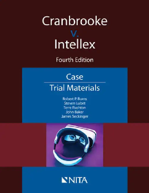 Cranbrooke v. Intellex: Case File by Robert P. Burns