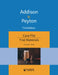 Addison v. Peyton: Case File by Elizabeth I. Boals