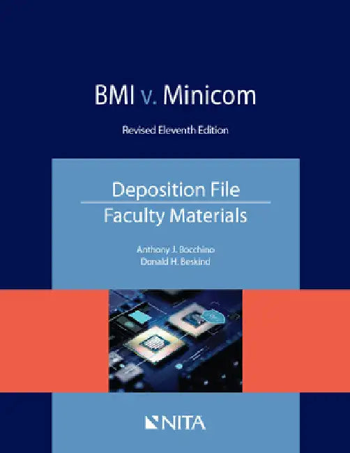 BMI v. Minicom: Deposition File, Faculty Materials by Anthony J. Bocchino