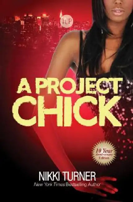 A Project Chick by Nikki Turner