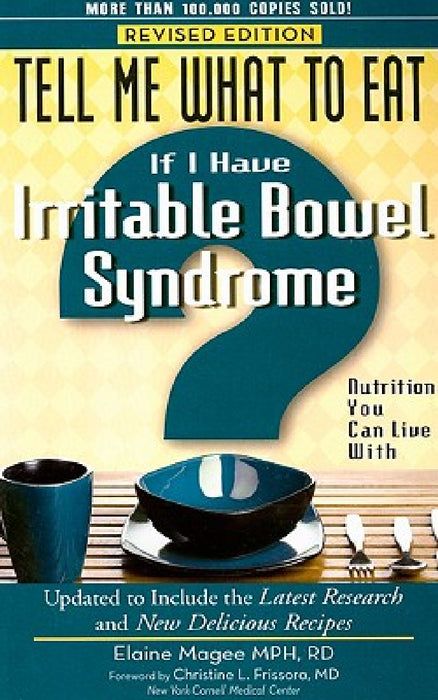 If I Have Irritable Bowel Syndrome: Nutrition You Can Live with by Elaine Magee