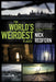 The World's Weirdest Places by Nick Redfern
