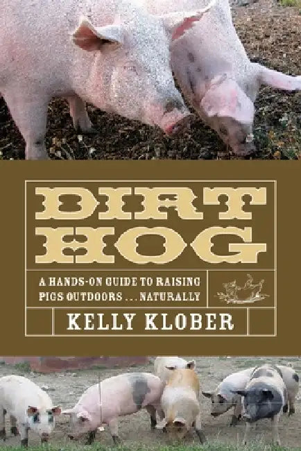 Dirt Hog by Kelly Klober