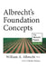 Albrecht's Foundation Concepts by William a. Albrecht