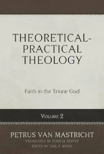 Theoretical Practical Theology: Faith in the Triune God