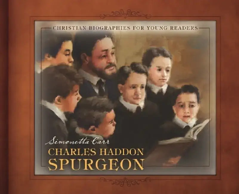 Charles Spurgeon by Simonetta Carr