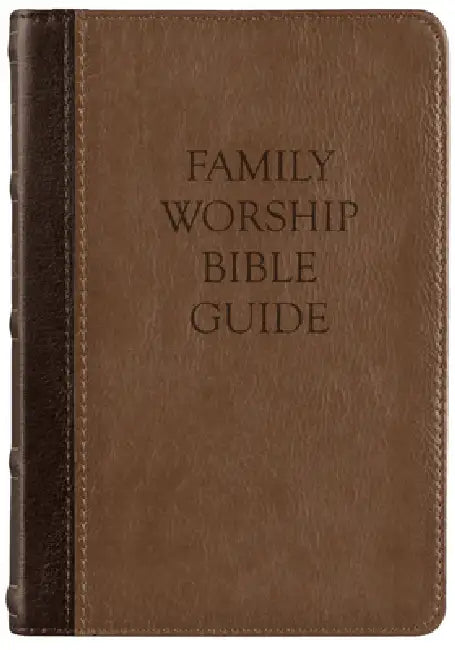 Family Worship Bible Guide: Leather-Like Duotone by Joel R. Beeke, Michael P. V. Barrett, Jerry Bilkes