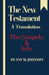 The New Testament A Translation: The Gospels & Acts by Duane M. Johnson
