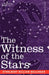 The Witness of the Stars by Ethelbert William Bullinger