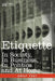 Etiquette: In Society, in Business, in Politics and at Home by Emily Post