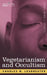 Vegetarianism and Occultism by Charles Webster Leadbeater