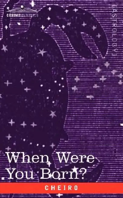 When Were You Born? by Cheiro
