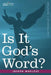 Is It God's Word by Joseph Wheless