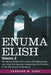 Enuma Elish: Volume 2: The Seven Tablets of Creation; The Babylonian and Assyrian Legends Concerning the Creation of the World and by L. W. King