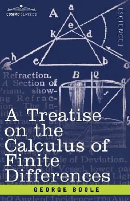 A Treatise on the Calculus of Finite Differences by George Boole