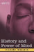 History and Power of Mind by Richard Ingalese