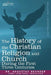 The History of the Christian Religion and Church During the First Three Centuries by Augustus Neander, Henry John Rose