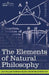 The Elements of Natural Philosophy by Lord William Thomson Kelvin, Peter Guthrie Tait