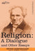 Religion: A Dialogue and Other Essays by Arthur Schopenhauer
