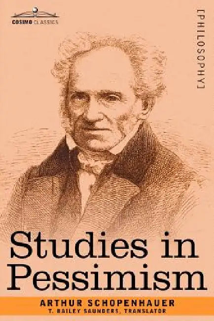 Studies in Pessimism by Arthur Schopenhauer