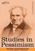 Studies in Pessimism by Arthur Schopenhauer