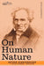 On Human Nature by Arthur Schopenhauer