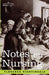 Notes on Nursing by Florence Nightingale