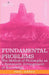Fundamental Problems: The Method of Philosophy as a Systematic Arrangement of Knowledge by Paul Carus
