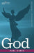 God: An Enquiry Into the Nature of Man's Highest Ideal and a Solution of the Problem from the Standpoint of Science by Paul Carus