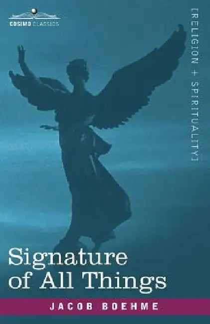 Signature of All Things by Jacob Boehme