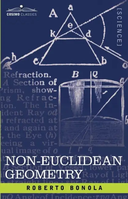 Non-Euclidean Geometry by Roberto Bonola, H. C. Carslaw