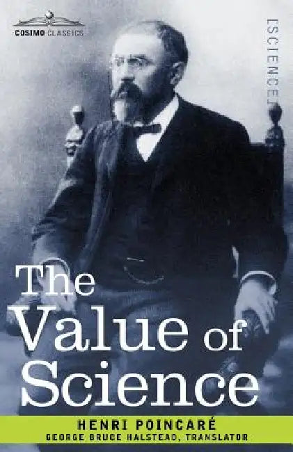 The Value of Science by Henri Poincar