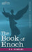 The Book of Enoch by Robert Henry Charles, R. H. Charles