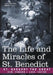 The Life and Miracles of St. Benedict by Gregory the Gre Saint Gregory the Great, Saint Gregory the Great