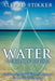 Water: The Blood of the Earth - Exploring Sustainable Water Management for the New Millennium by Allerd Stikker